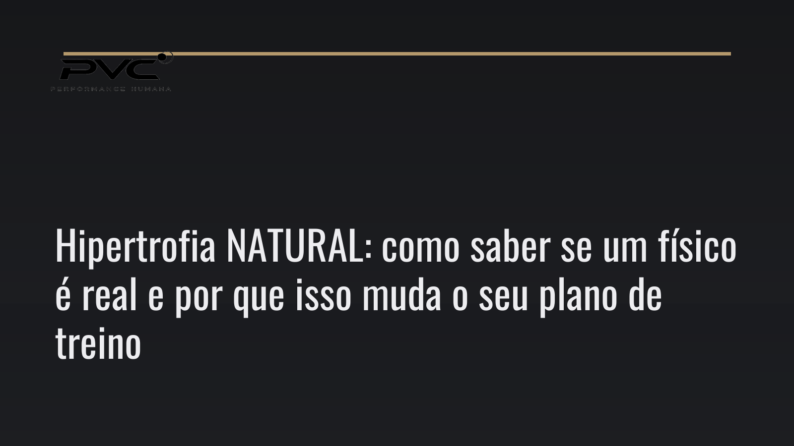 Hipertrofia NATURAL: como saber se um físico é real e por que isso muda o seu plano de treino
